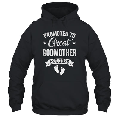Promoted To Great Godmother Est 2026 Pregnancy Announcement Shirt & Hoodie | siriusteestore