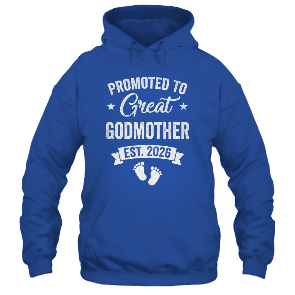 Promoted To Great Godmother Est 2026 Pregnancy Announcement Shirt & Hoodie | siriusteestore