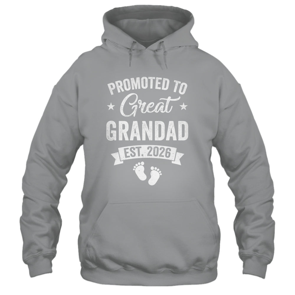 Promoted To Great Grandad Est 2026 Pregnancy Announcement Shirt & Hoodie | siriusteestore