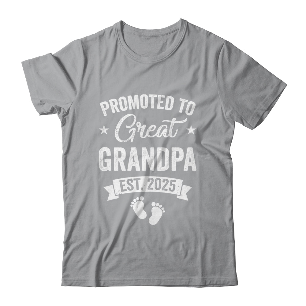 Promoted To Great Grandpa Est 2025 Pregnancy Announcement Shirt & Hoodie | siriusteestore