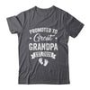 Promoted To Great Grandpa Est 2026 Pregnancy Announcement Shirt & Hoodie | siriusteestore