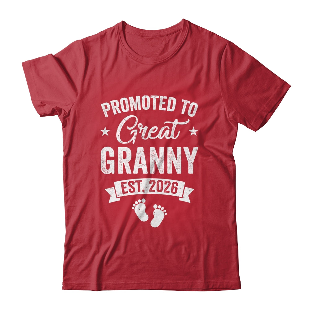 Promoted To Great Granny Est 2026 Pregnancy Announcement Shirt & Hoodie | siriusteestore