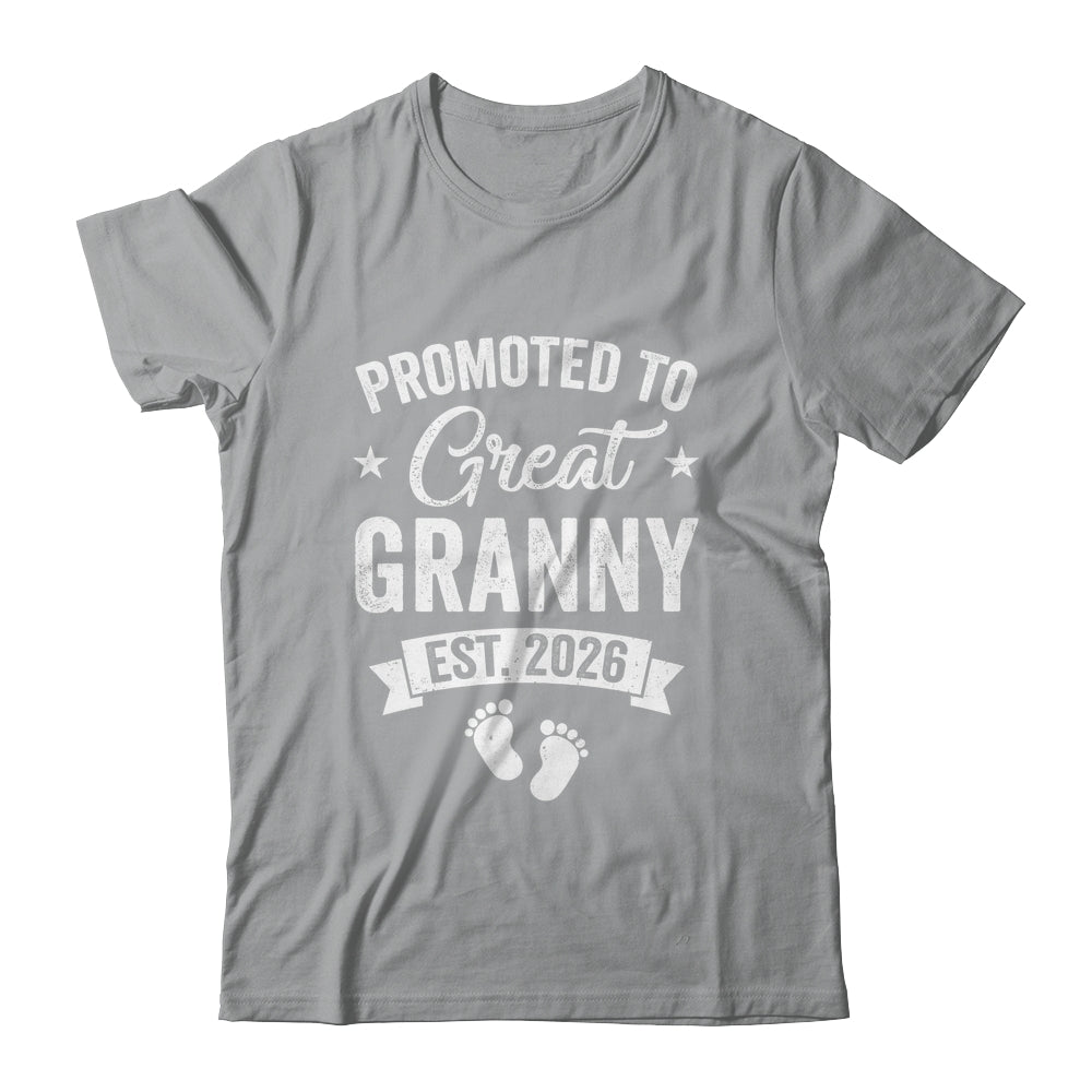 Promoted To Great Granny Est 2026 Pregnancy Announcement Shirt & Hoodie | siriusteestore