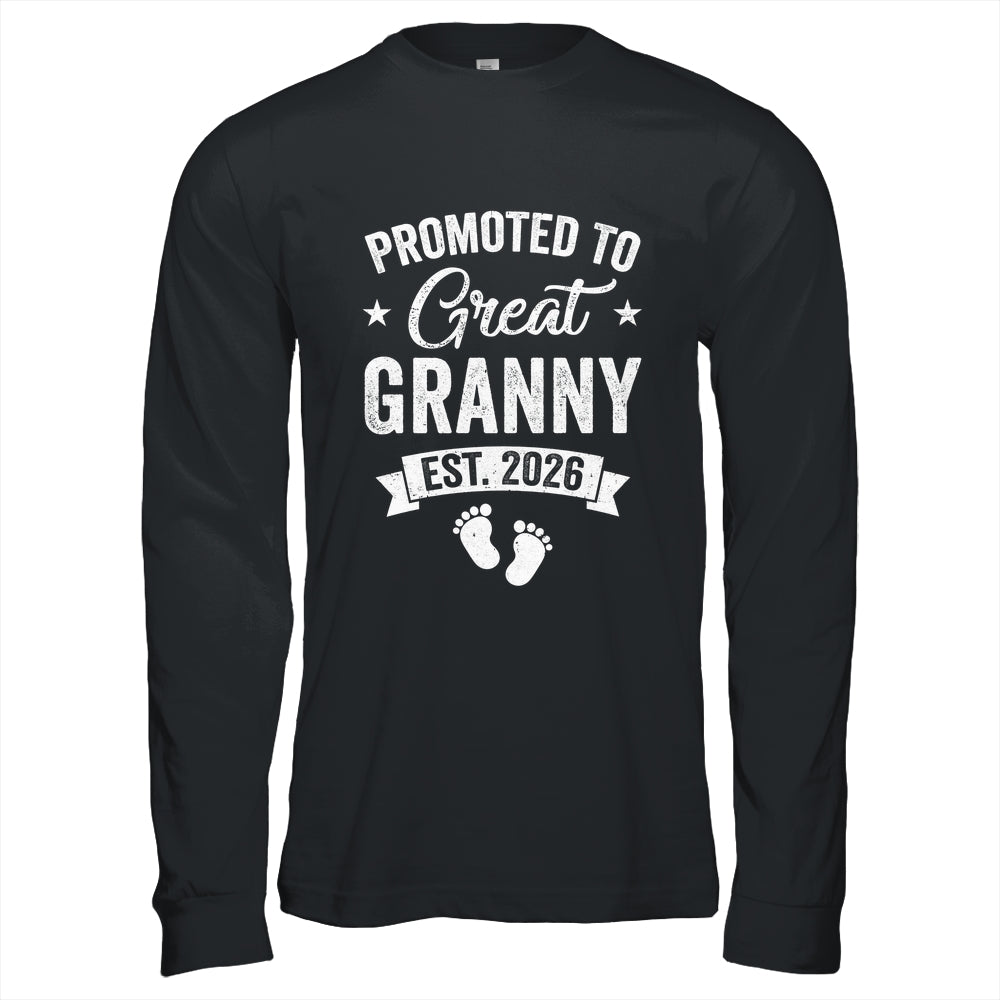 Promoted To Great Granny Est 2026 Pregnancy Announcement Shirt & Hoodie | siriusteestore