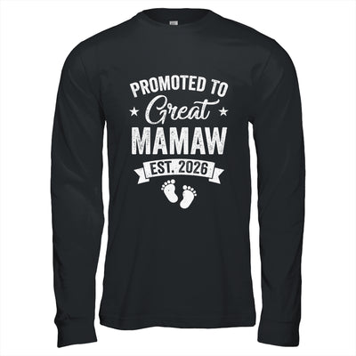 Promoted To Great Mamaw Est 2026 Pregnancy Announcement Shirt & Hoodie | siriusteestore