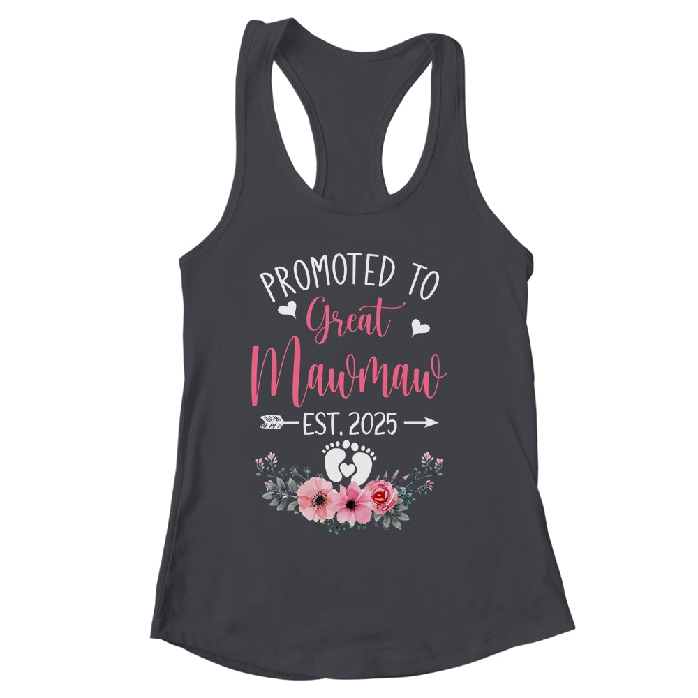 Promoted To Great Mawmaw Est 2025 Mothers Day Shirt & Tank Top | siriusteestore