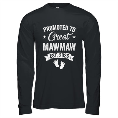 Promoted To Great Mawmaw Est 2026 Pregnancy Announcement Shirt & Hoodie | siriusteestore