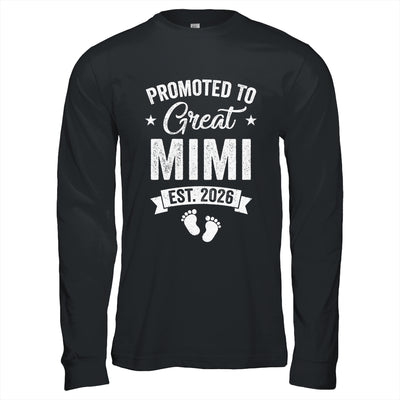 Promoted To Great Mimi Est 2026 Pregnancy Announcement Shirt & Hoodie | siriusteestore