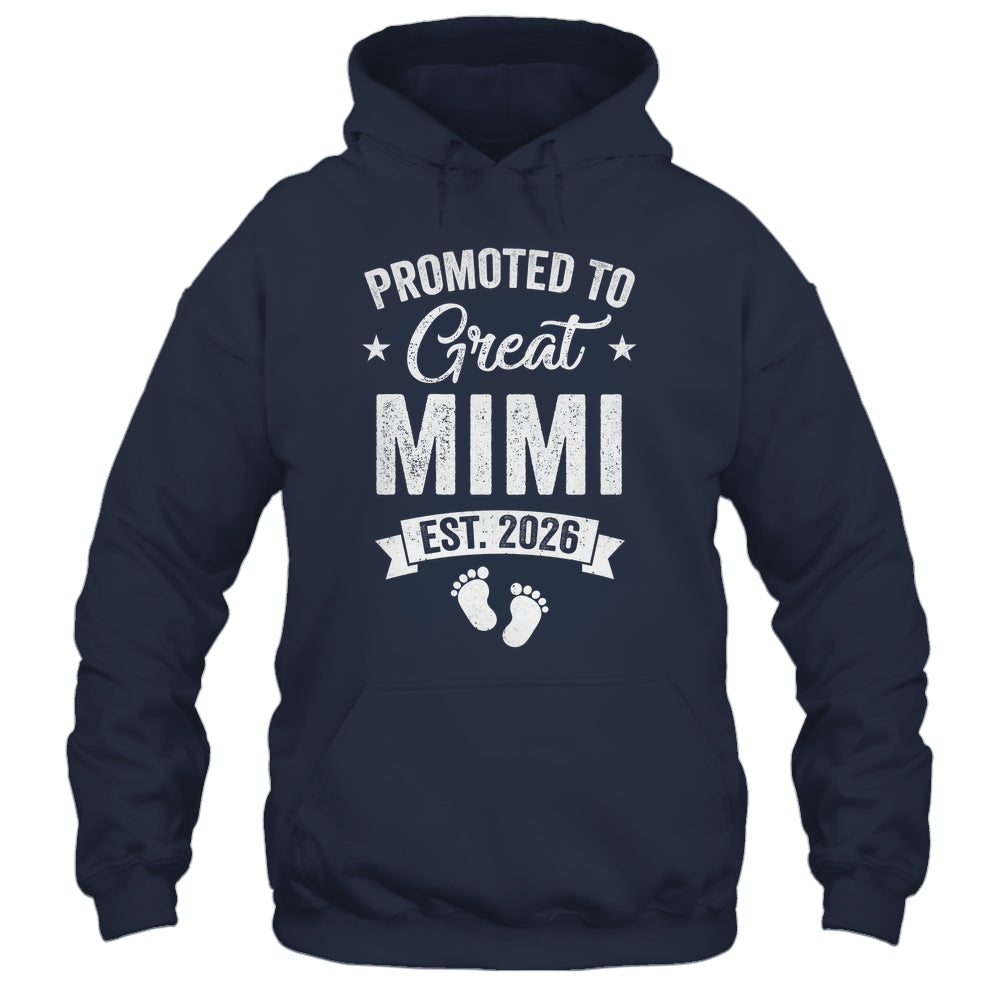 Promoted To Great Mimi Est 2026 Pregnancy Announcement Shirt & Hoodie | siriusteestore