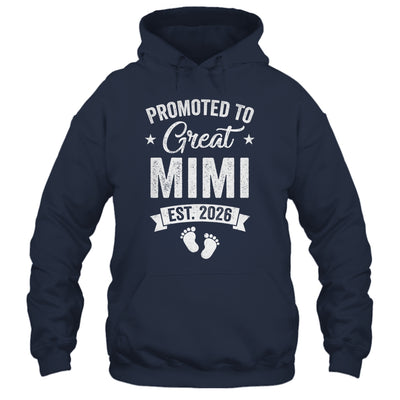 Promoted To Great Mimi Est 2026 Pregnancy Announcement Shirt & Hoodie | siriusteestore