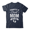 Promoted To Great Mom Est 2025 Pregnancy Announcement Shirt & Tank Top | siriusteestore
