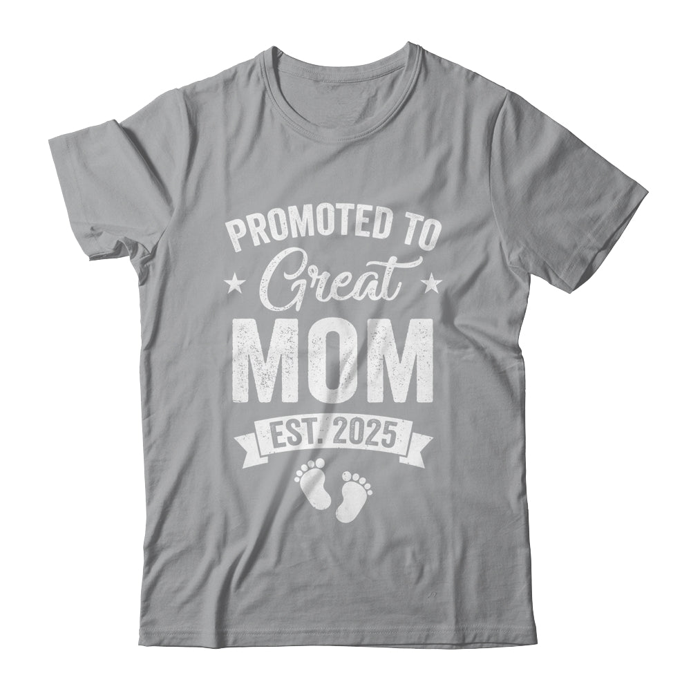 Promoted To Great Mom Est 2025 Pregnancy Announcement Shirt & Tank Top | siriusteestore