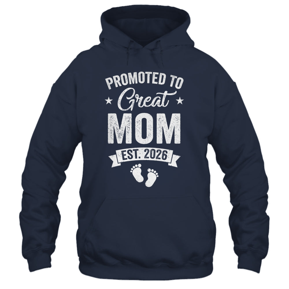 Promoted To Great Mom Est 2026 Pregnancy Announcement Shirt & Hoodie | siriusteestore