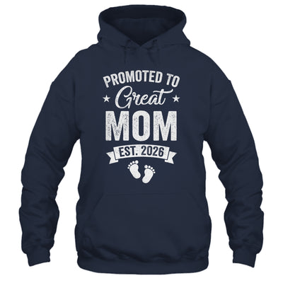 Promoted To Great Mom Est 2026 Pregnancy Announcement Shirt & Hoodie | siriusteestore