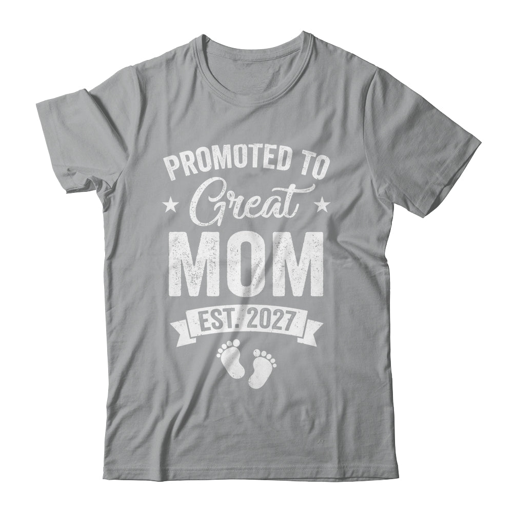 Promoted To Great Mom Est 2027 Pregnancy Announcement Shirt & Tank Top | siriusteestore
