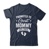 Promoted To Great Mommy Est 2025 Pregnancy Announcement Shirt & Tank Top | siriusteestore