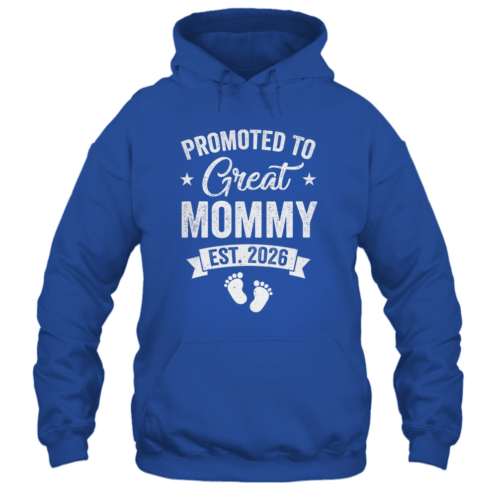 Promoted To Great Mommy Est 2026 Pregnancy Announcement Shirt & Hoodie | siriusteestore