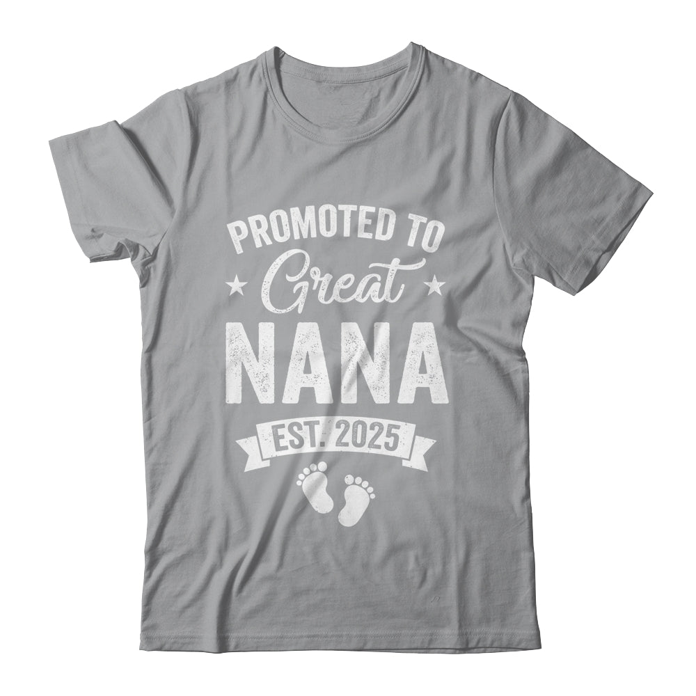 Promoted To Great Nana Est 2025 Pregnancy Announcement Shirt & Tank Top | siriusteestore