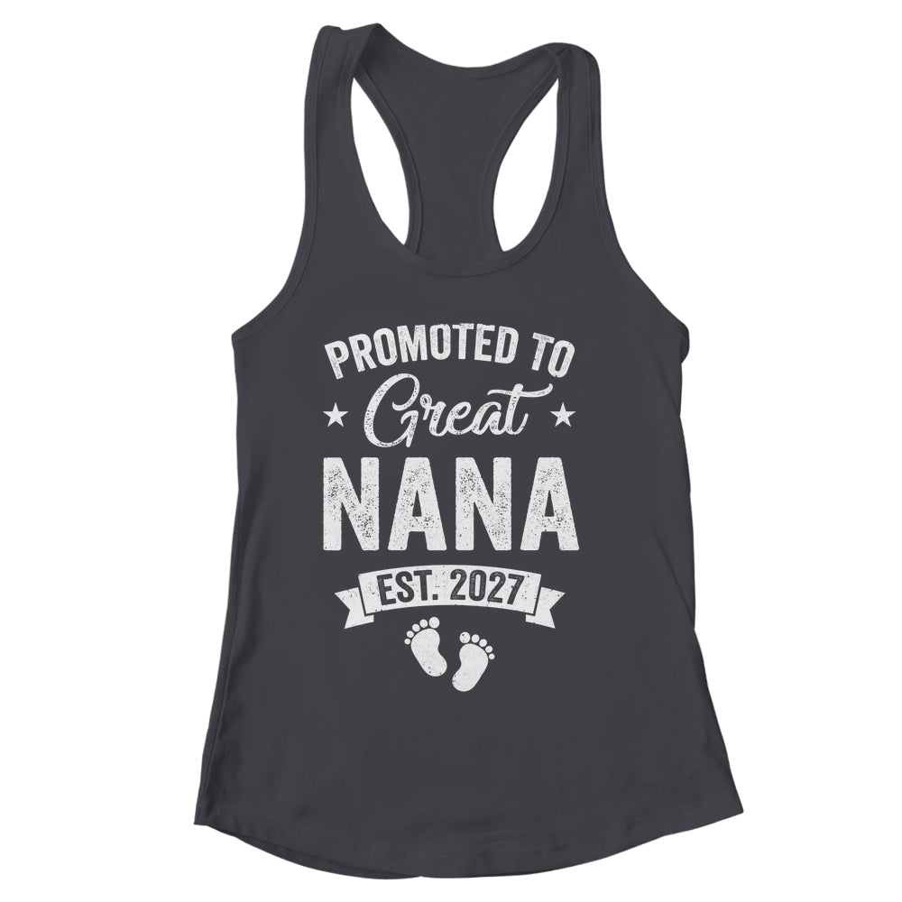 Promoted To Great Nana Est 2027 Pregnancy Announcement Shirt & Tank Top | siriusteestore