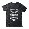 Promoted To Great Nanny Est 2025 Pregnancy Announcement Shirt & Tank Top | siriusteestore
