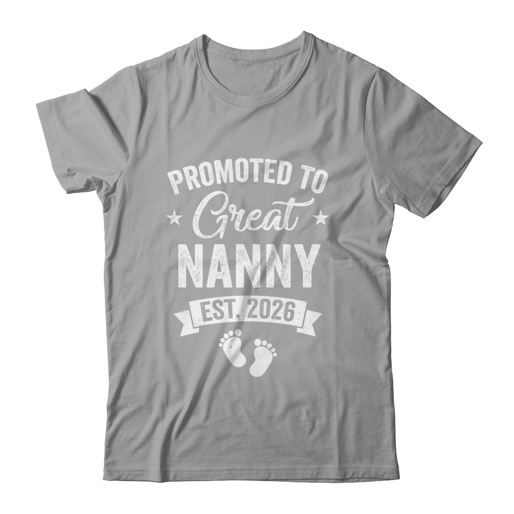 Promoted To Great Nanny Est 2026 Pregnancy Announcement Shirt & Hoodie | siriusteestore