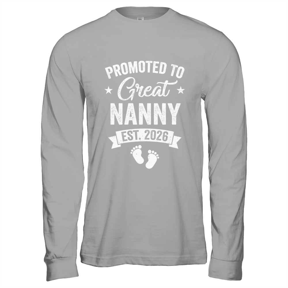 Promoted To Great Nanny Est 2026 Pregnancy Announcement Shirt & Hoodie | siriusteestore