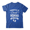 Promoted To Great Nonna Est 2025 Pregnancy Announcement Shirt & Tank Top | siriusteestore