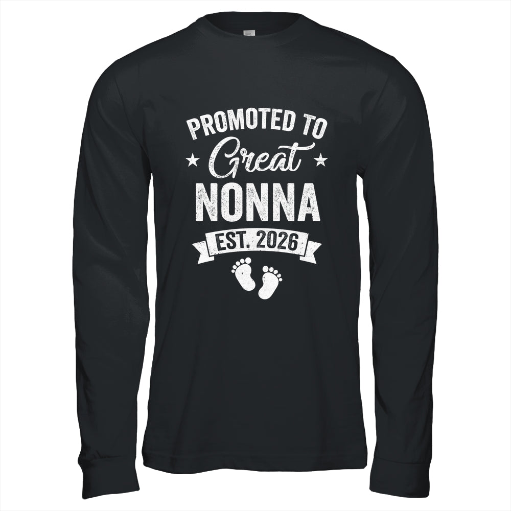 Promoted To Great Nonna Est 2026 Pregnancy Announcement Shirt & Hoodie | siriusteestore