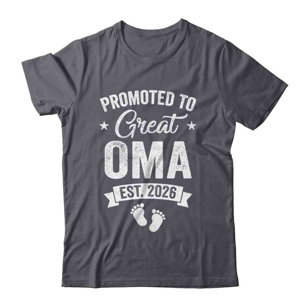 Promoted To Great Oma Est 2026 Pregnancy Announcement Shirt & Hoodie | siriusteestore