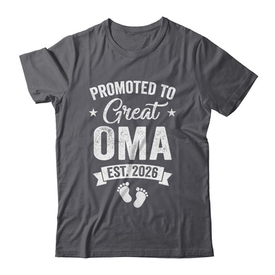Promoted To Great Oma Est 2026 Pregnancy Announcement Shirt & Hoodie | siriusteestore
