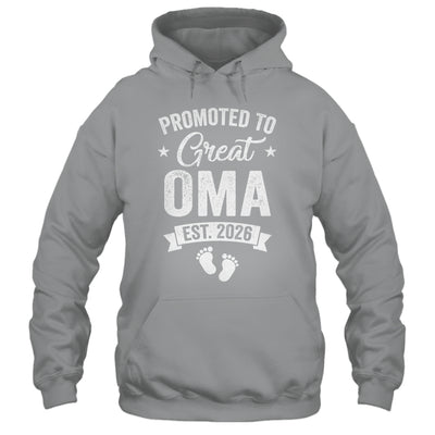 Promoted To Great Oma Est 2026 Pregnancy Announcement Shirt & Hoodie | siriusteestore