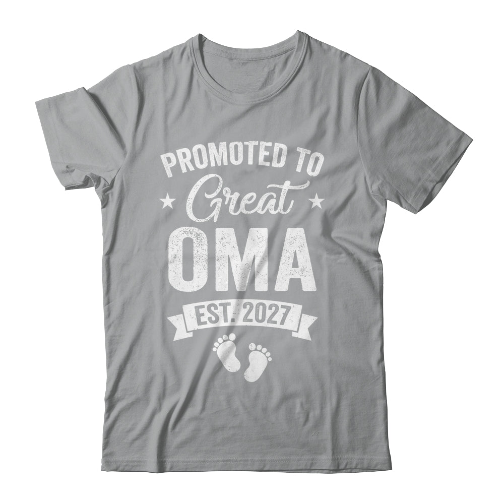 Promoted To Great Oma Est 2027 Pregnancy Announcement Shirt & Hoodie | siriusteestore