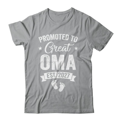 Promoted To Great Oma Est 2027 Pregnancy Announcement Shirt & Hoodie | siriusteestore