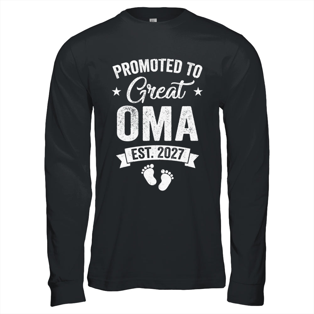 Promoted To Great Oma Est 2027 Pregnancy Announcement Shirt & Hoodie | siriusteestore