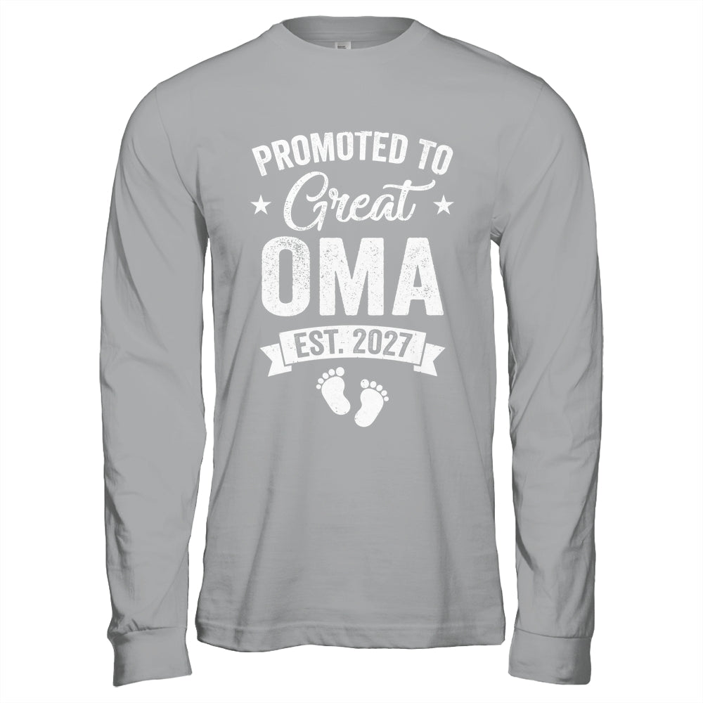 Promoted To Great Oma Est 2027 Pregnancy Announcement Shirt & Hoodie | siriusteestore