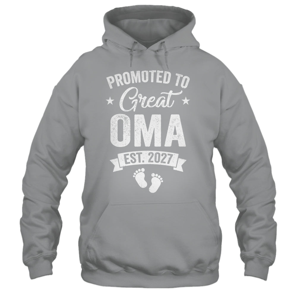 Promoted To Great Oma Est 2027 Pregnancy Announcement Shirt & Hoodie | siriusteestore