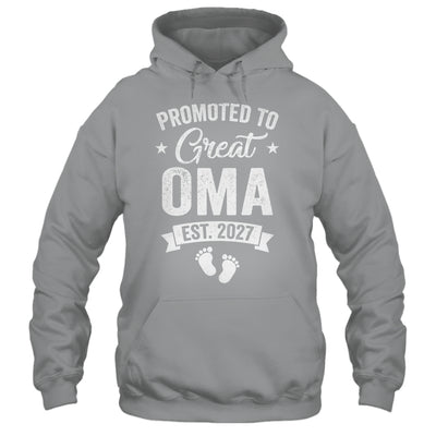 Promoted To Great Oma Est 2027 Pregnancy Announcement Shirt & Hoodie | siriusteestore