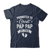 Promoted To Great Pap Pap Est 2026 Pregnancy Announcement Shirt & Hoodie | siriusteestore