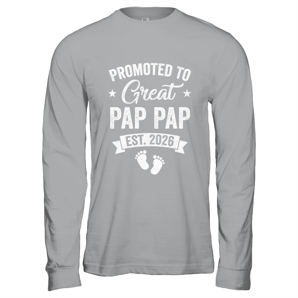 Promoted To Great Pap Pap Est 2026 Pregnancy Announcement Shirt & Hoodie | siriusteestore