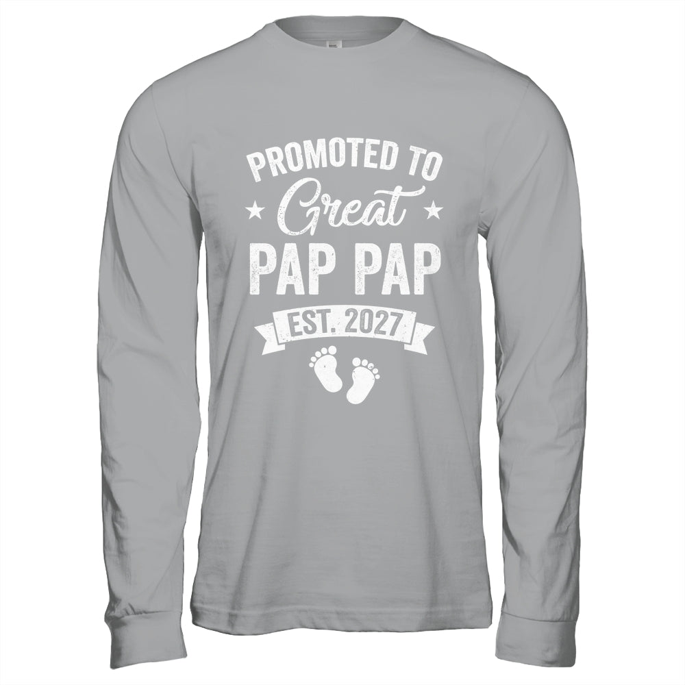 Promoted To Great Pap Pap Est 2027 Pregnancy Announcement Shirt & Hoodie | siriusteestore