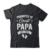 Promoted To Great Papa Est 2025 Pregnancy Announcement Shirt & Hoodie | siriusteestore