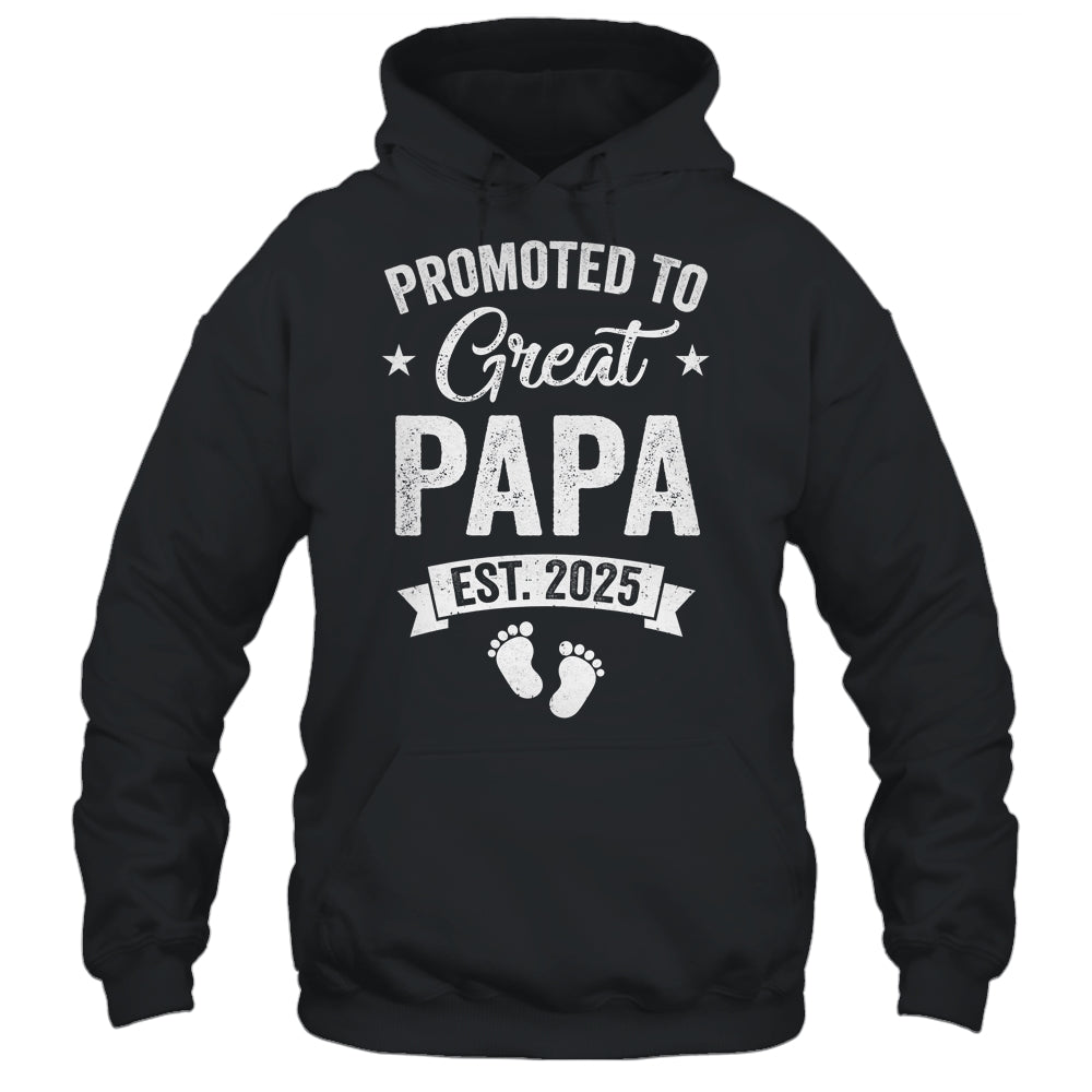 Promoted To Great Papa Est 2025 Pregnancy Announcement Shirt & Hoodie | siriusteestore