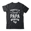 Promoted To Great Papa Est 2026 Pregnancy Announcement Shirt & Hoodie | siriusteestore