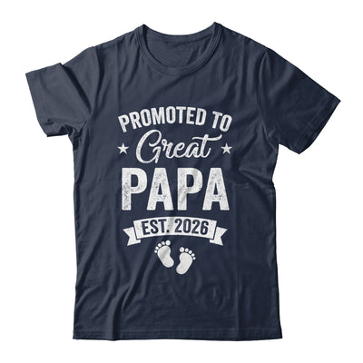 Promoted To Great Papa Est 2026 Pregnancy Announcement Shirt & Hoodie | siriusteestore
