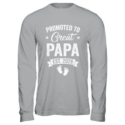 Promoted To Great Papa Est 2026 Pregnancy Announcement Shirt & Hoodie | siriusteestore