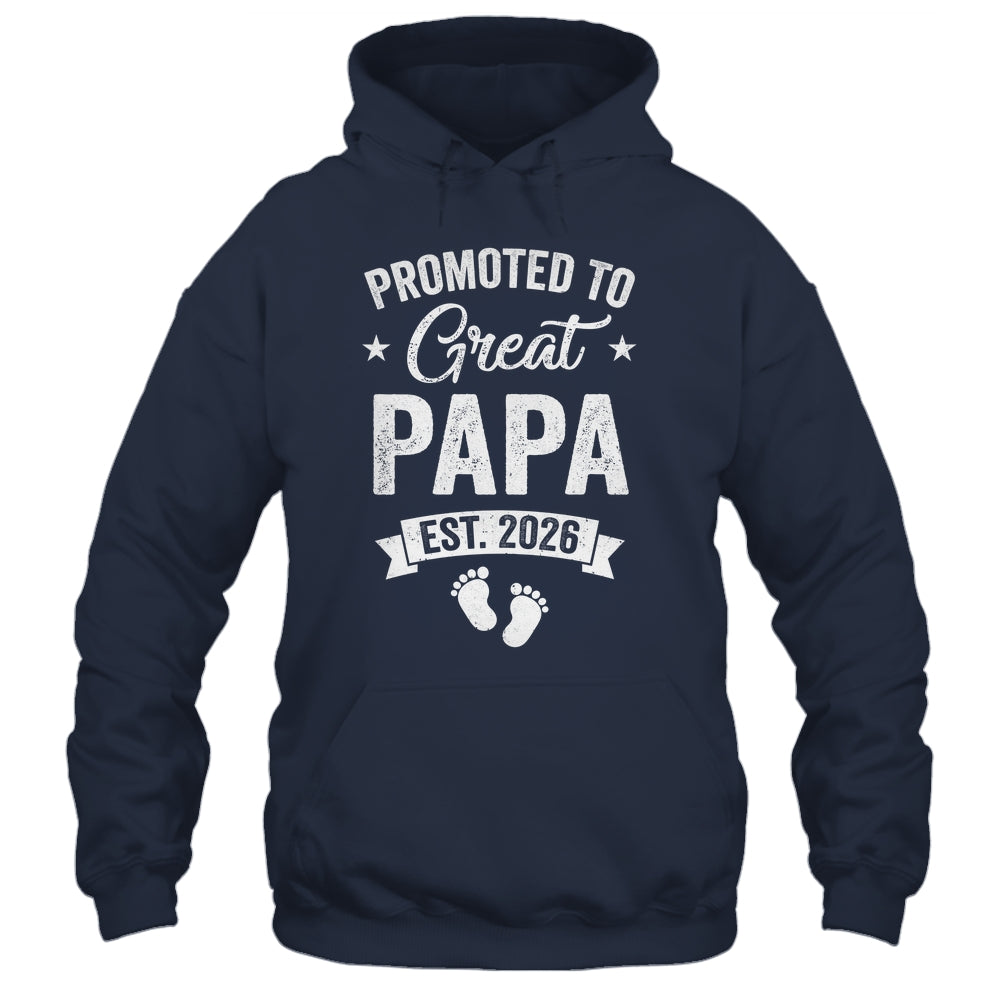 Promoted To Great Papa Est 2026 Pregnancy Announcement Shirt & Hoodie | siriusteestore