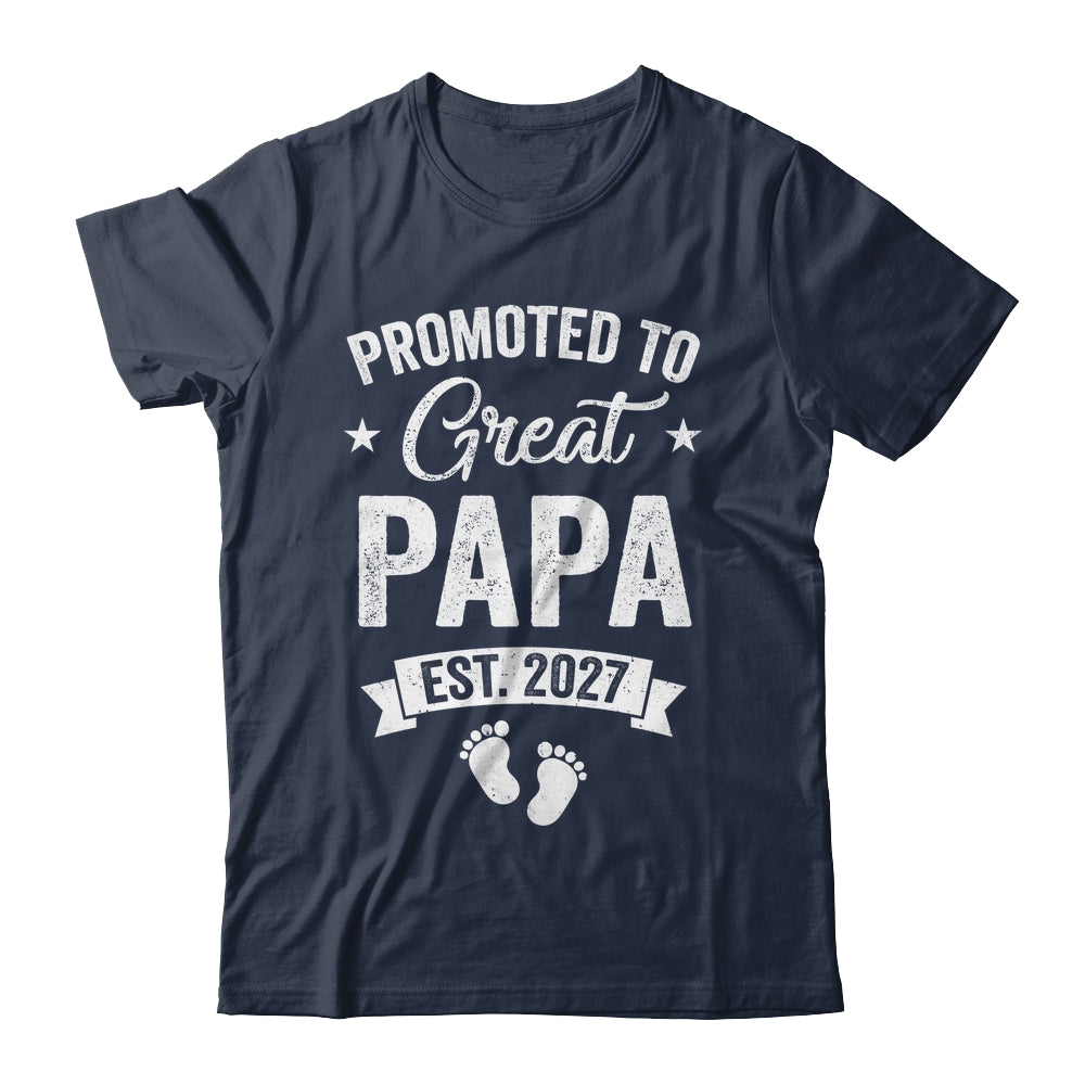Promoted To Great Papa Est 2027 Pregnancy Announcement Shirt & Hoodie | siriusteestore