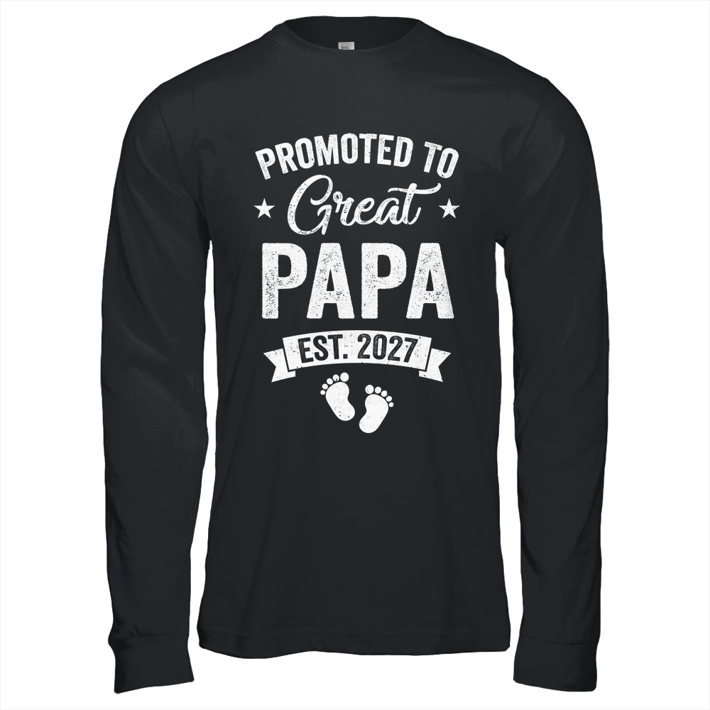 Promoted To Great Papa Est 2027 Pregnancy Announcement Shirt & Hoodie | siriusteestore