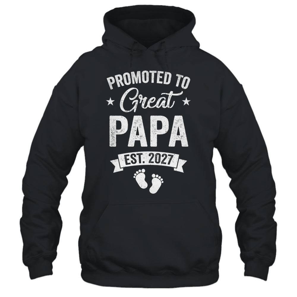Promoted To Great Papa Est 2027 Pregnancy Announcement Shirt & Hoodie | siriusteestore