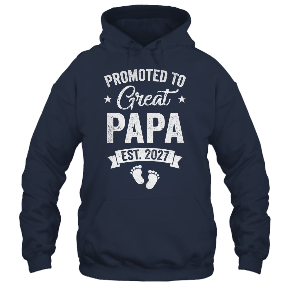 Promoted To Great Papa Est 2027 Pregnancy Announcement Shirt & Hoodie | siriusteestore